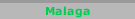 Malaga